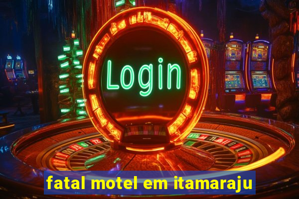 fatal motel em itamaraju